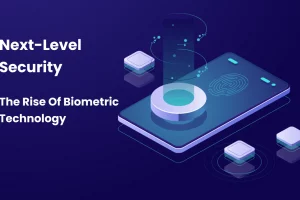 Next Level Security The Rise of Biometric Technology Ankit Mandal